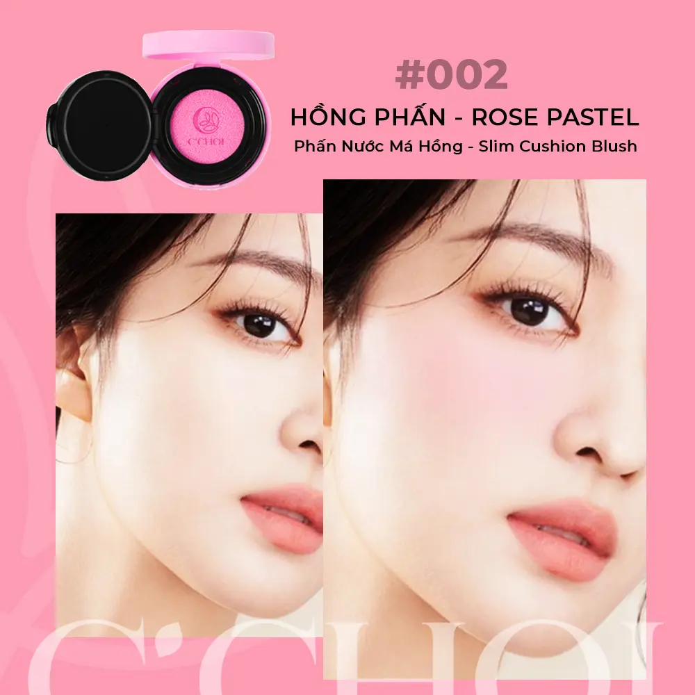 Phấn Nước Má Hồng C’Choi – Slim Cushion Blush màu hồng phấn - Rose Pastel #002