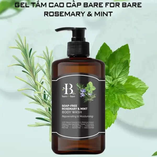 Gel tắm dưỡng ẩm Bare For Bare - Rosemary & Mint (dưỡng ẩm & trẻ hóa) chính hãng giá tốt - Kuchen Vietnam